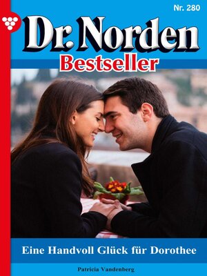 cover image of Dr. Norden Bestseller 280 – Arztroman